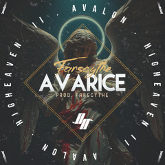 "AVARICE" [Prod by FARSCYTHE]