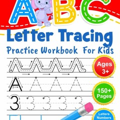 Download ABC Letter Tracing Practice Workbook for Kids: Learning To Write