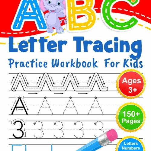 [Doc] ABC Letter Tracing Practice Workbook for Kids: Learning To Write