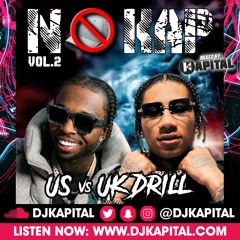 DJ Kapital Presents: No Kap Vol. 2 - US vs UK DRILL