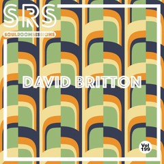Soul Room Sessions Volume 199 | DAVID BRITTON | U.S.A (Free D/L)