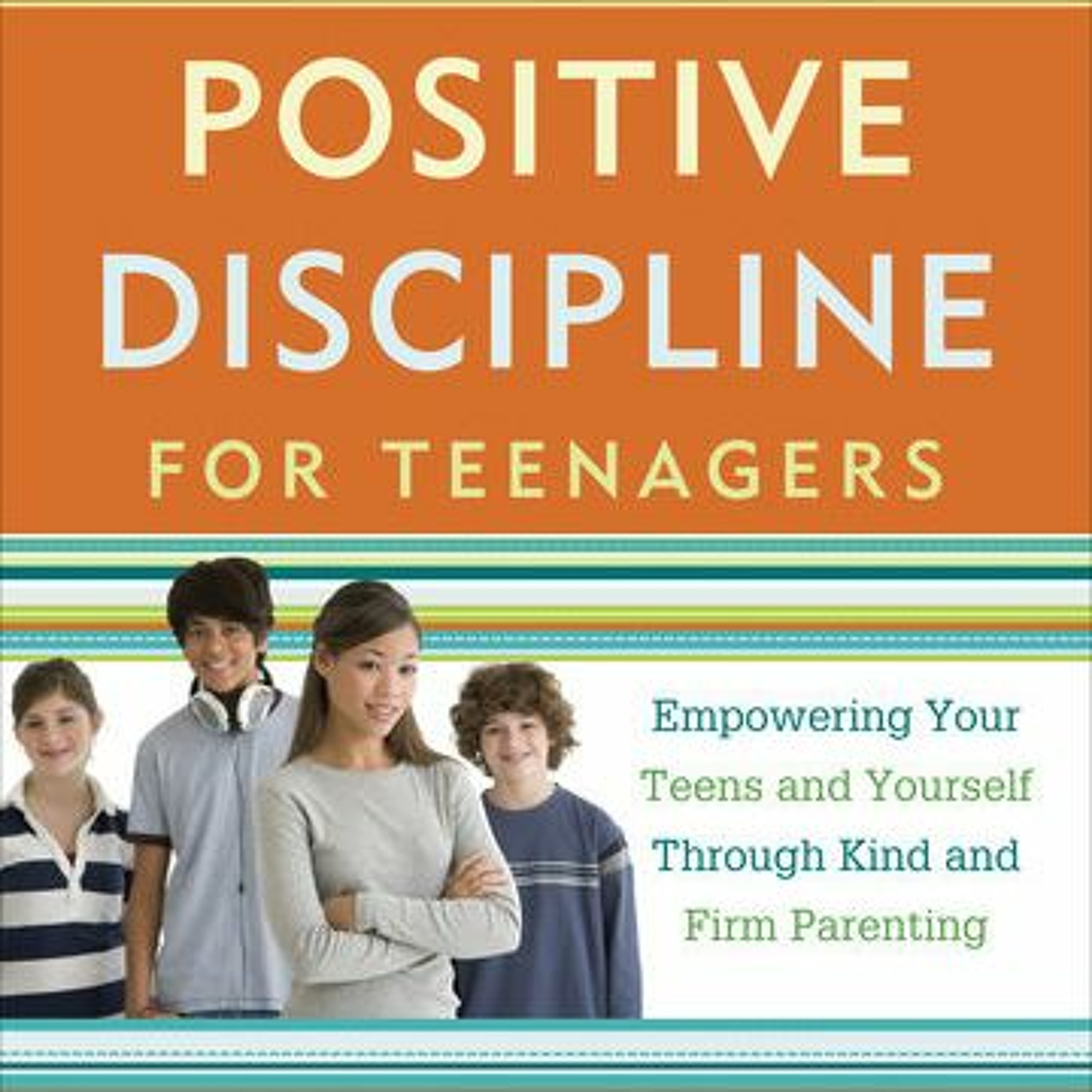 #98 Positive discipline for teenagers