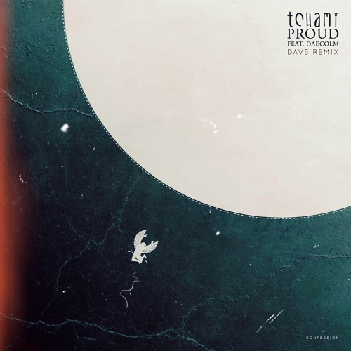 TCHAMI - Proud (DAV5 Remix)