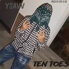 #OCM YSAVV - Ten Toes (PROD HPS X KB)