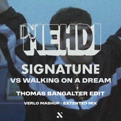 DJ Mehdi VS Empire Of The Sun - Signatune vs Walking On a Dream (Verlo Mashup) [FREE DOWNLOAD]