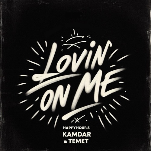 Jack Harlow - Lovin On Me (Happy Hours X Kamdar & Temet Edit) FREE DOWNLOAD