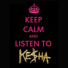 KESHA X UEBERREST MASHUP