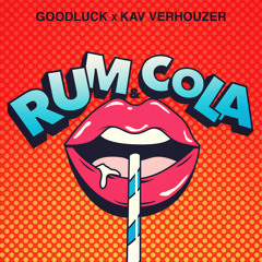 Rum & Cola (feat. Kav Verhouzer)