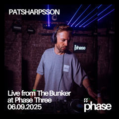Live at Phase Three London - 06.09.2025