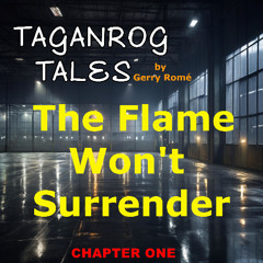 The Flame Won't Surrender