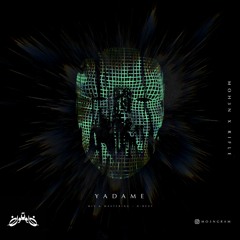 Yadame -MOH3N
