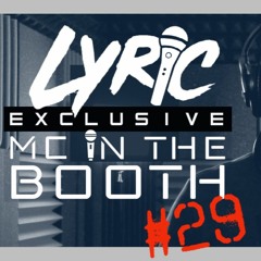 Mc Lyric - MC In The Booth #29