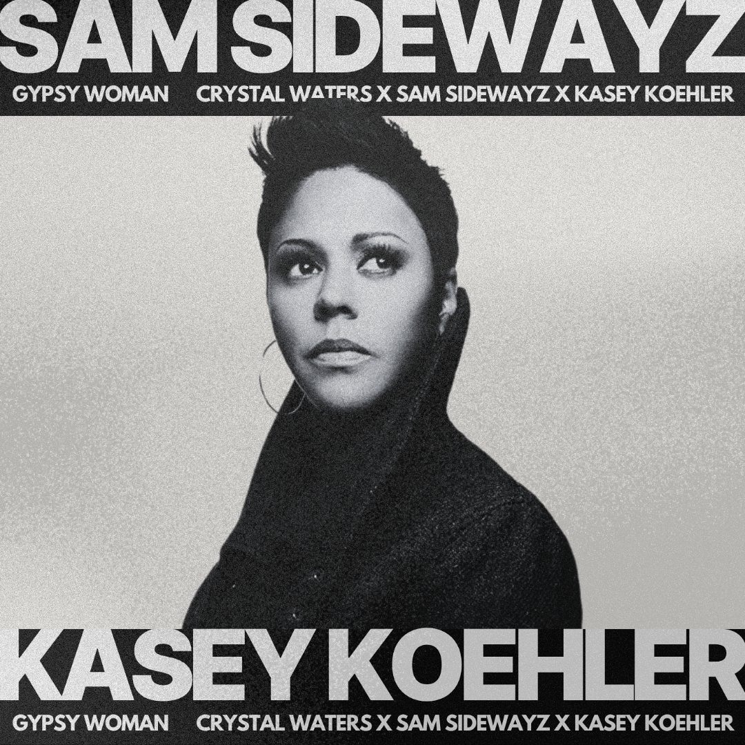 Stream Crystal Waters - Gypsy Woman (Sam Sidewayz & Kasey Koehler