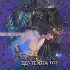 Sententia 102 - Dj Boney S