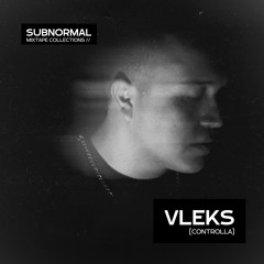 [Mixtape Collections] - Vleks | DJ Set @ Subnormal