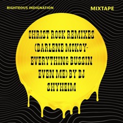 Christ Rock 1 2024 (Darlene McKoy Everything Bussing Even Me) Mixed by DJ Shyheim