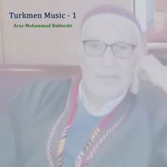 Turkmen Music - 1