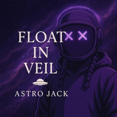 Floatin' in the Veil 🛸