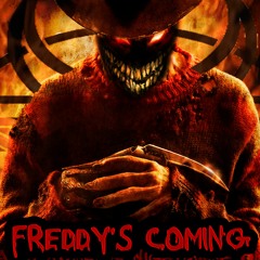 Freddy's Coming