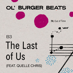 The Last Of Us (feat. Quelle Chris)