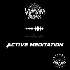 ACTIVE MEDITATION 200 BPM -Internal Frequency