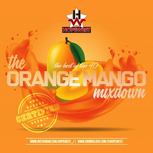 Orange Mango Mixdown (Produced By Hopewest)