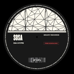 SOSA - Da Hype (FREE DL)