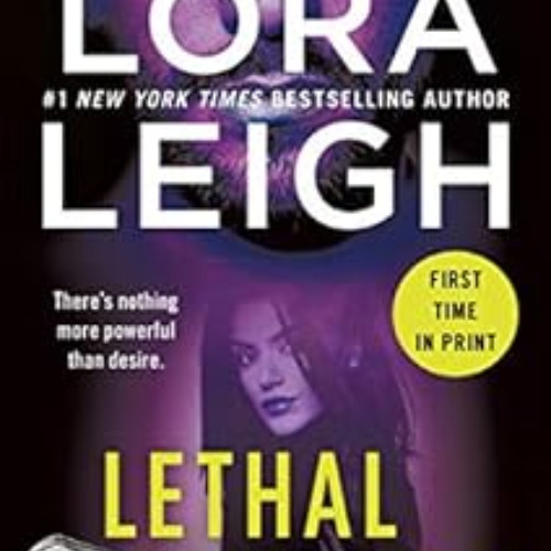 [Download] KINDLE ✓ Lethal Nights: A Brute Force Novel by Lora Leigh [EPUB KINDLE PDF