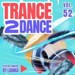 TRANCE2DANCE VOL.52
