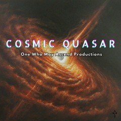 Cosmic Quasar