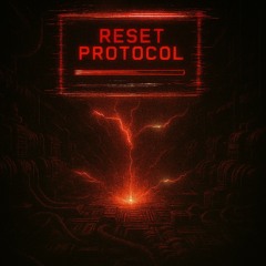 RESET PROTOCOL