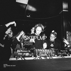 SYSTEM108 PODCAST 228: SKRPUMP