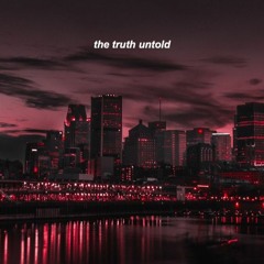 Premiere: THE TRUTH UNTOLD