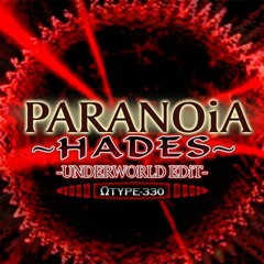 PARANOiA ~HADES~  -UNDERWORLD EDiT-
