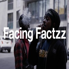 Facing Factzz Prod. GRIMM DOZA (Vid in description)