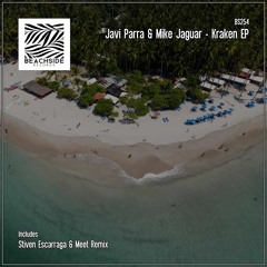 PREMIERE: Javi Parra & Mike Jaguar - Kraken (Original Mix) [Beachside Records]