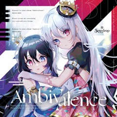 Sennzai 1st mini album「Ambivalen¢e」Crossfade demo