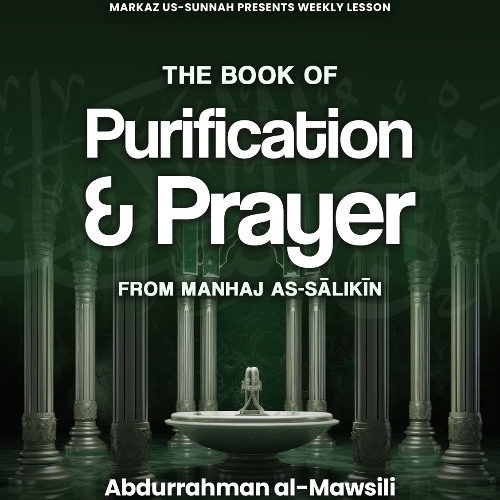 Lesson 19 - The Book of Purification & Prayer from Manhaj as-Salikin