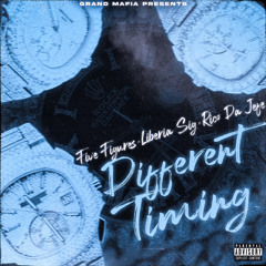 Different Timing ( Feat. Liberia Sig , RicoDaJefe )