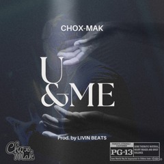 U & ME prod. by Livin Beats
