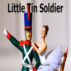 Little Tin Soldier
