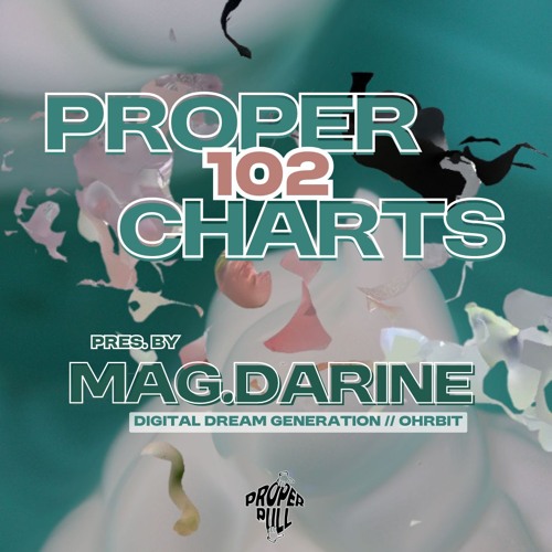 Proper Charts 102 pres. by mag.darine