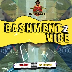BASHMENT VIBE 2 MIX 2020 BY @DJTICKZZY