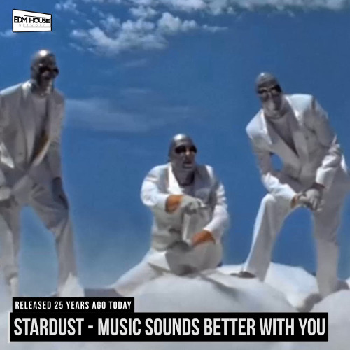 Stream Music Sounds Better With You - Stardust [REMIX] by