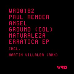 WRD0182 - AngelGround (Col) Paul Render - En Donde (Original Mix).