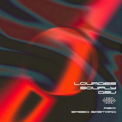 PREMIERE: Lourdes, Soufly & DSV - Speed Bastard [RS01]