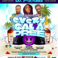 DJ JOEL & SELECTOR KUSH @EVERY GAL A PREE