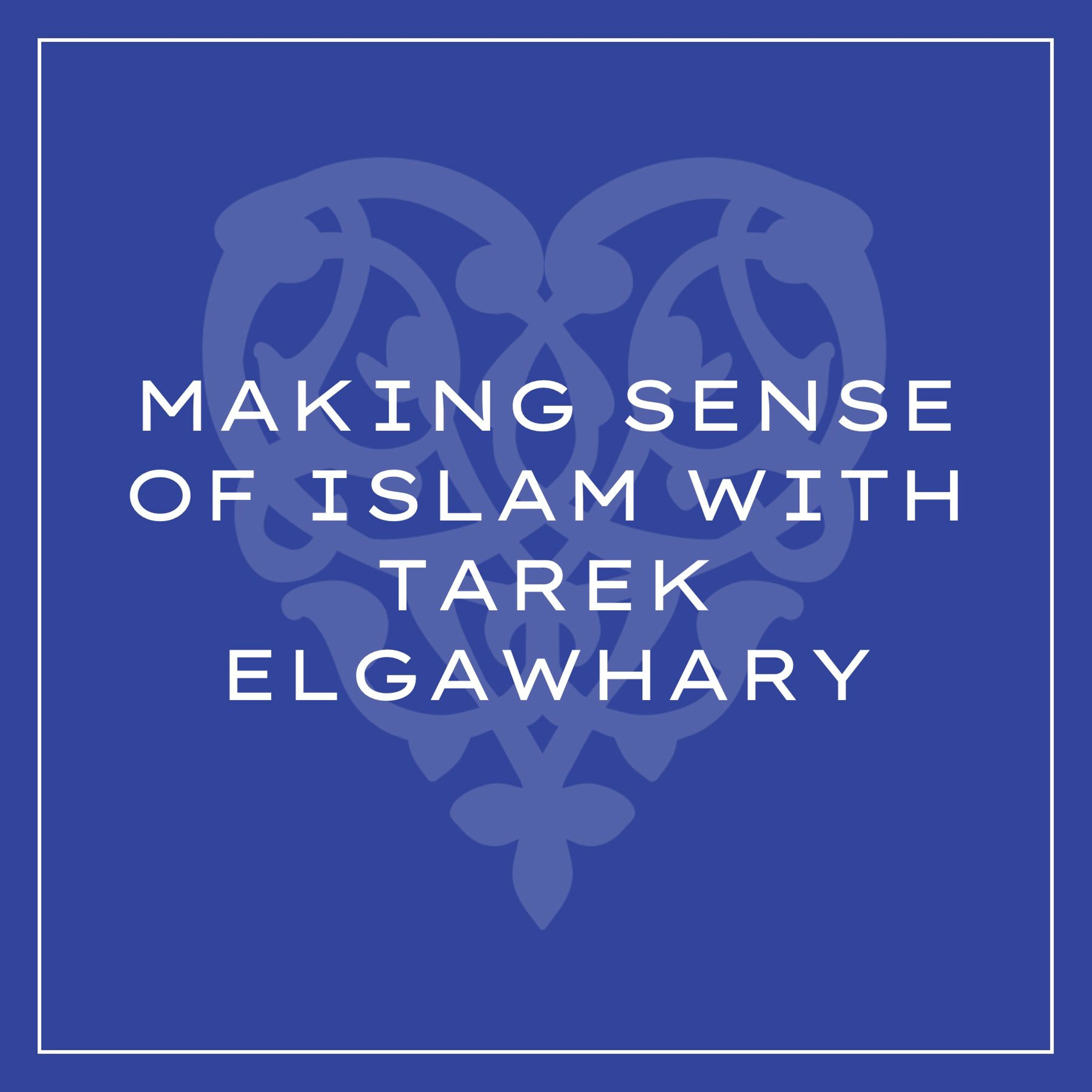 Making Sense of Islam