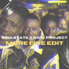 More Fire Crew - Oi (SOULSTATE x BWK Project Remix)