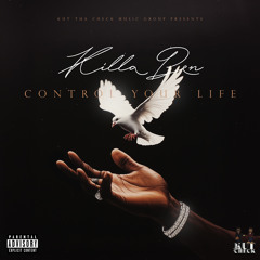 Killa Ben - Control Of Your Life